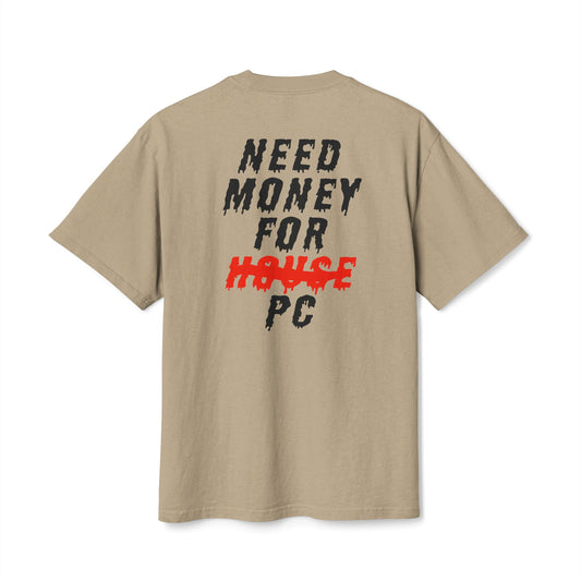 NEED MONEY - T-SHIRT