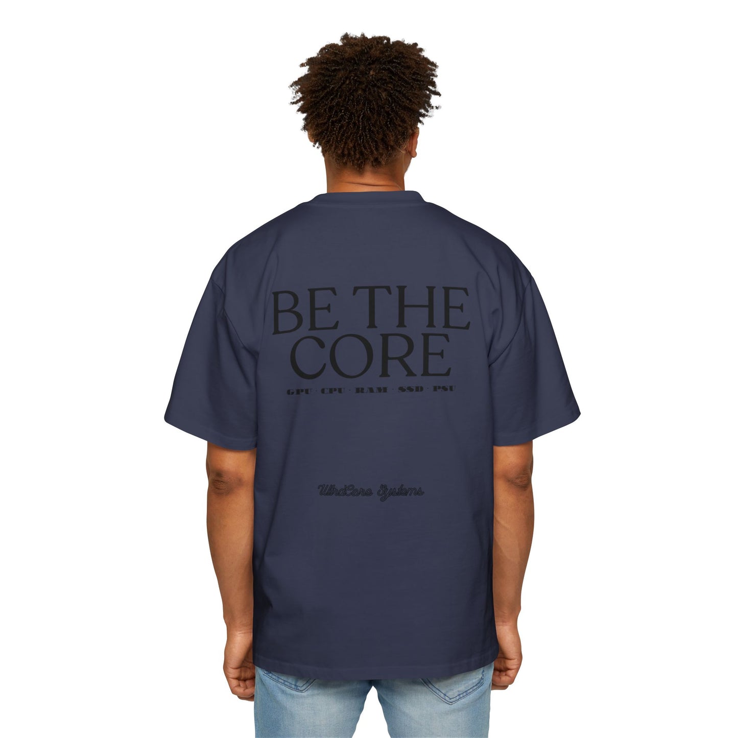 BE THE CORE - OVERSIZED TEE