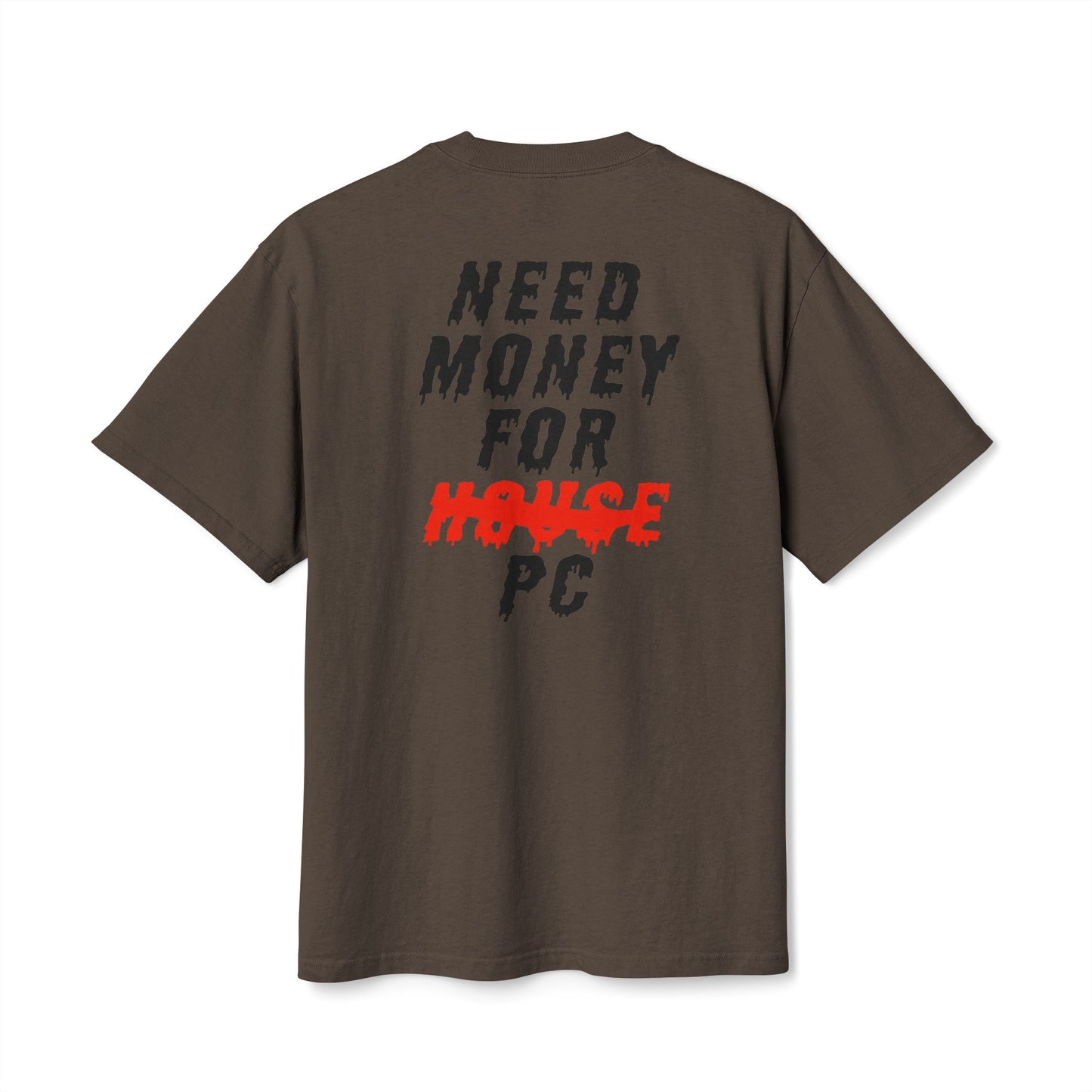 NEED MONEY - T-SHIRT
