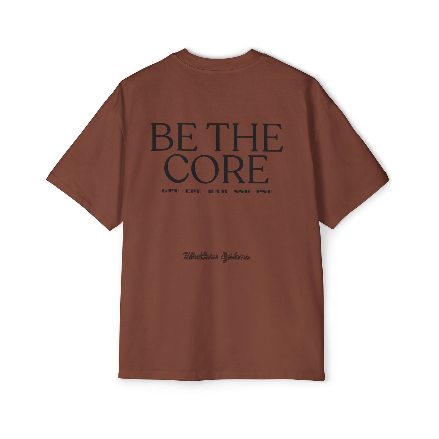 BE THE CORE - OVERSIZED TEE