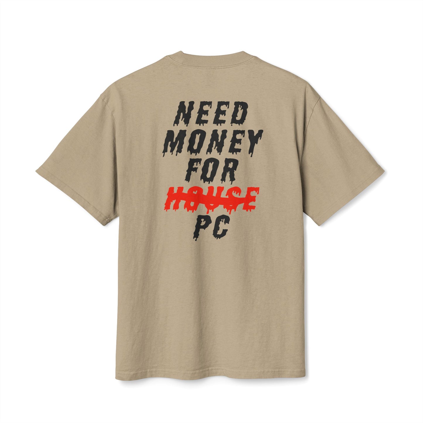 NEED MONEY - T-SHIRT