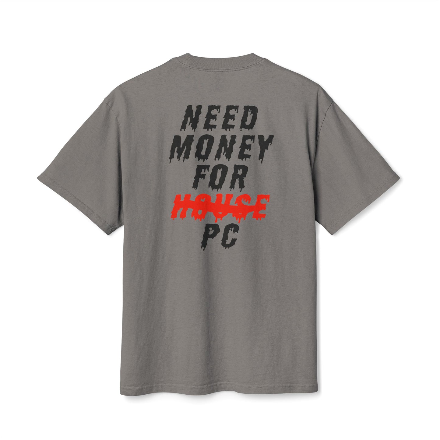 NEED MONEY - T-SHIRT