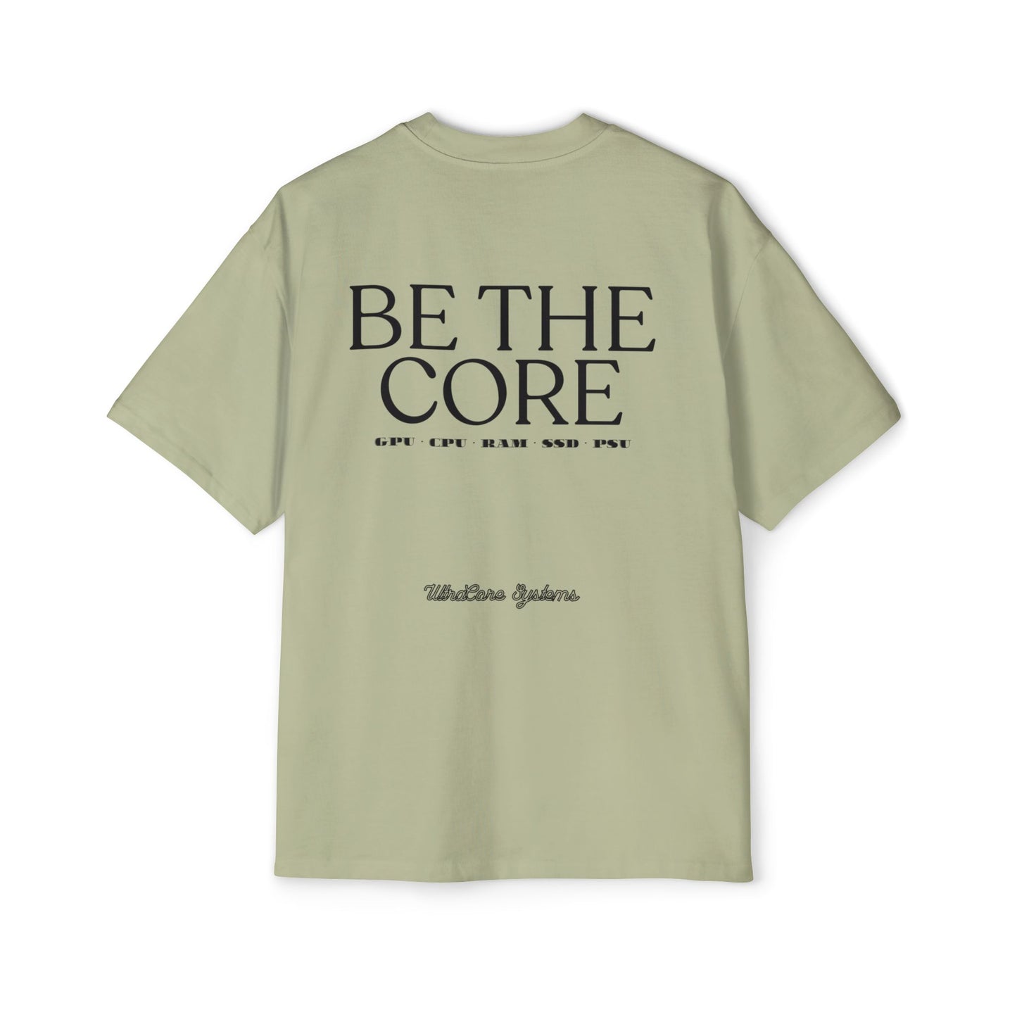 BE THE CORE - OVERSIZED TEE